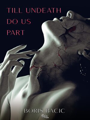 cover image of Till Undeath Do Us Part